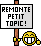 remonte petit topic